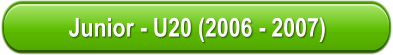 Junior - U20 (2006 - 2007)